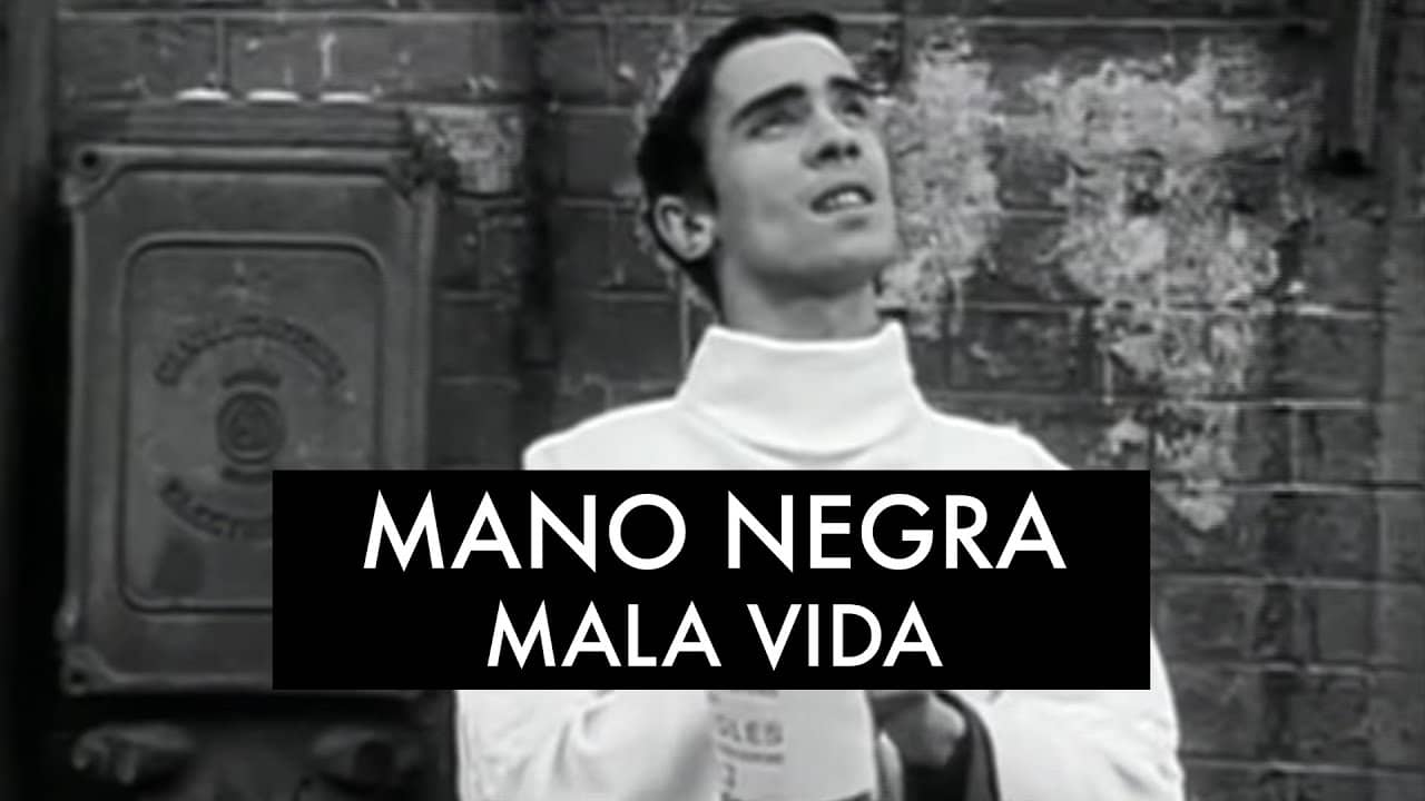 Mano Negra Mala Vida Souvienstoi Net Voir Le Clip