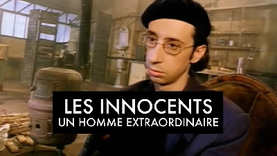 Les Innocents - Un homme extraordinaire