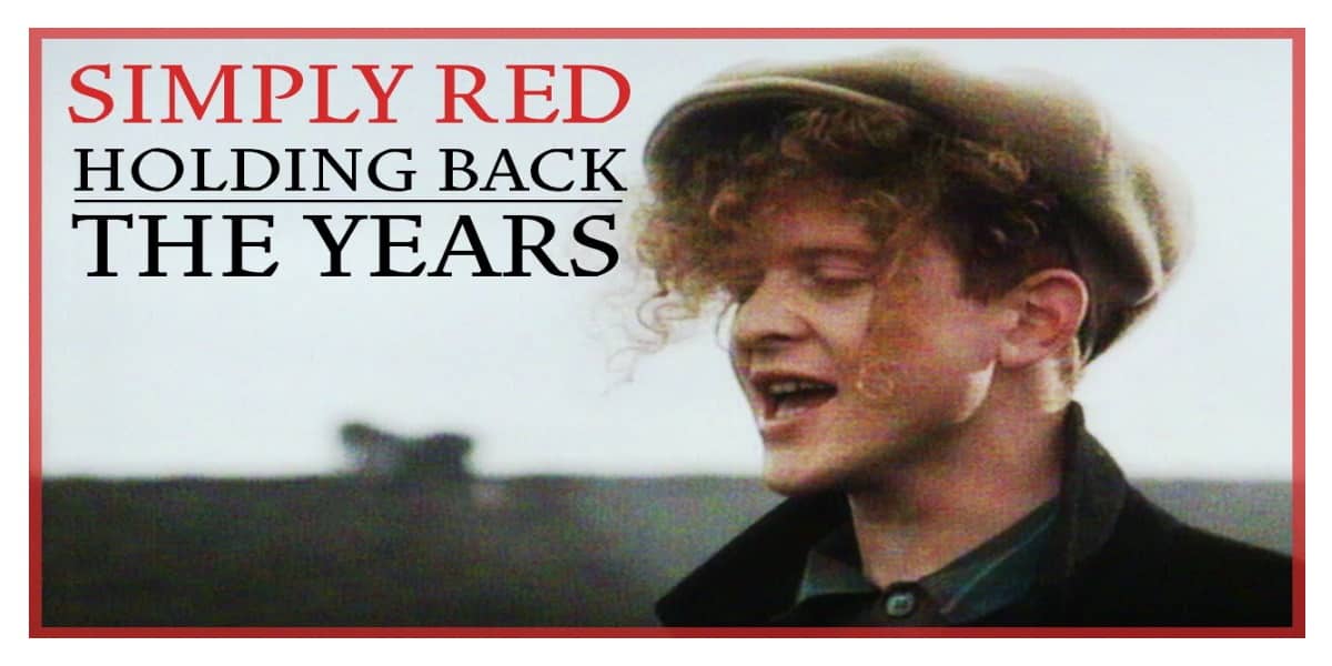 Arving årsag Veluddannet Simply Red - Holding Back The Years - 1985 - Souvienstoi.net - Voir le clip