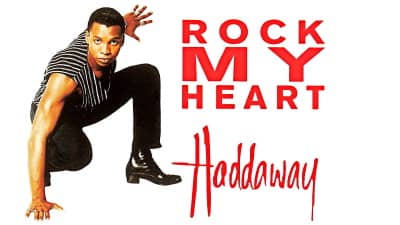 Haddaway - Rock My Heart vignette