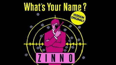 Zinno - What's Your Name ? vignette