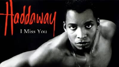 Haddaway - I Miss You vignette