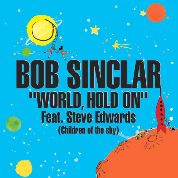 Bob Sinclar World Hold On – pochette du single 2006