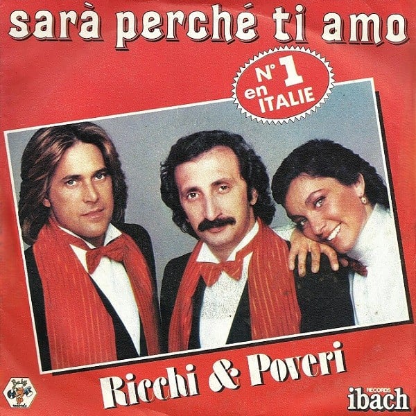 Ricchi e Poveri Sarà perché ti amo – pochette du single 1981